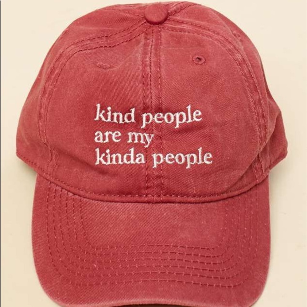 Kind People are my Kind of People hat